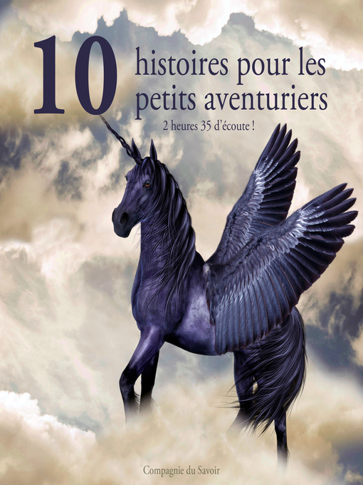 Title details for 10 histoires pour les petits aventuriers by Charles Perrault - Available